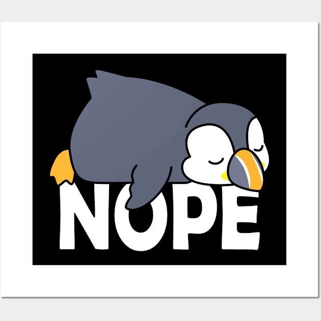 Funny Penguin Gifts Men Cute Penguin Gifts Women Nope Wall Art by PomegranatePower